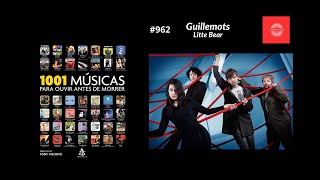 Little Bear: A Joia Musical dos Guillemots - 1001 Canções Para Ouvir Antes de Morrer #962