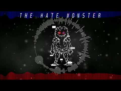 dustdustdustdustdustdust-The Hate Monster(my take)