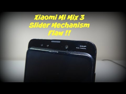 Xiaomi Mi Mix 3 - Slider Mechanism Flaw