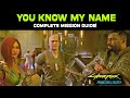 You Know My Name Complete Mission Guide! Cyberpunk 2077 Phantom Liberty | Iconic Weapon | All Loot
