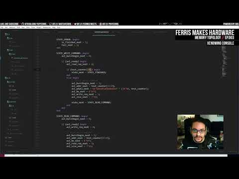 Ferris Makes Hardware Ep.003 - Memory Topology