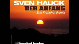 Sven Hauck - Der Anfang (Original Mix) - Tactal Hots Music