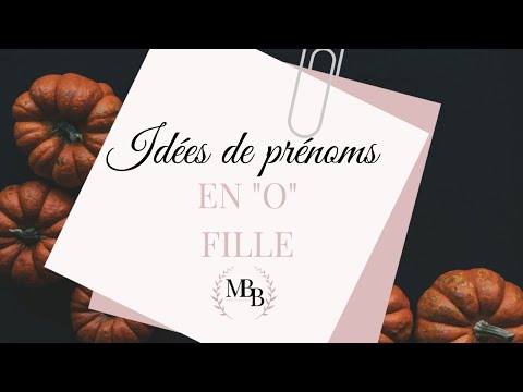 Prénoms Fille par lettre O