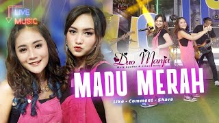 Download lagu Duo Manja - Madu Merah (Live Music) mp3