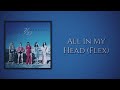 Fifth Harmony - All In My Head (Flex) feat. Fetty Wap (Slowed + Reverb)