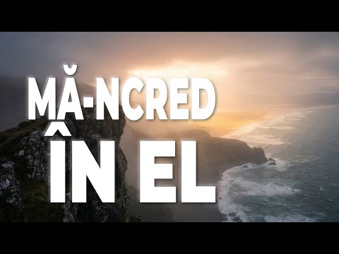 Mă-ncred în El orice s-ar întâmpla – Cântec de pace și încredere