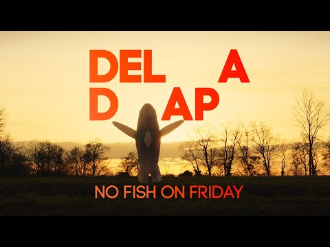 Deladap - No Fish On Friday (Official Live Video)