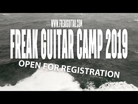 Freak Guitar Camp 2019 open for registration!