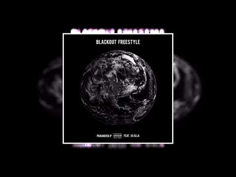 Panamera P - Blackout (Freestyle) (Feat. Ju Jilla)