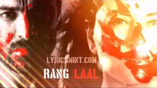 Lyrics- Rang Laal - by Jhon &amp; Sonakhsi