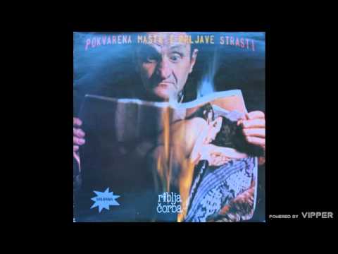 Riblja Čorba - Nemoj, srećo, nemoj danas - (audio) - 1981 PGP RTB