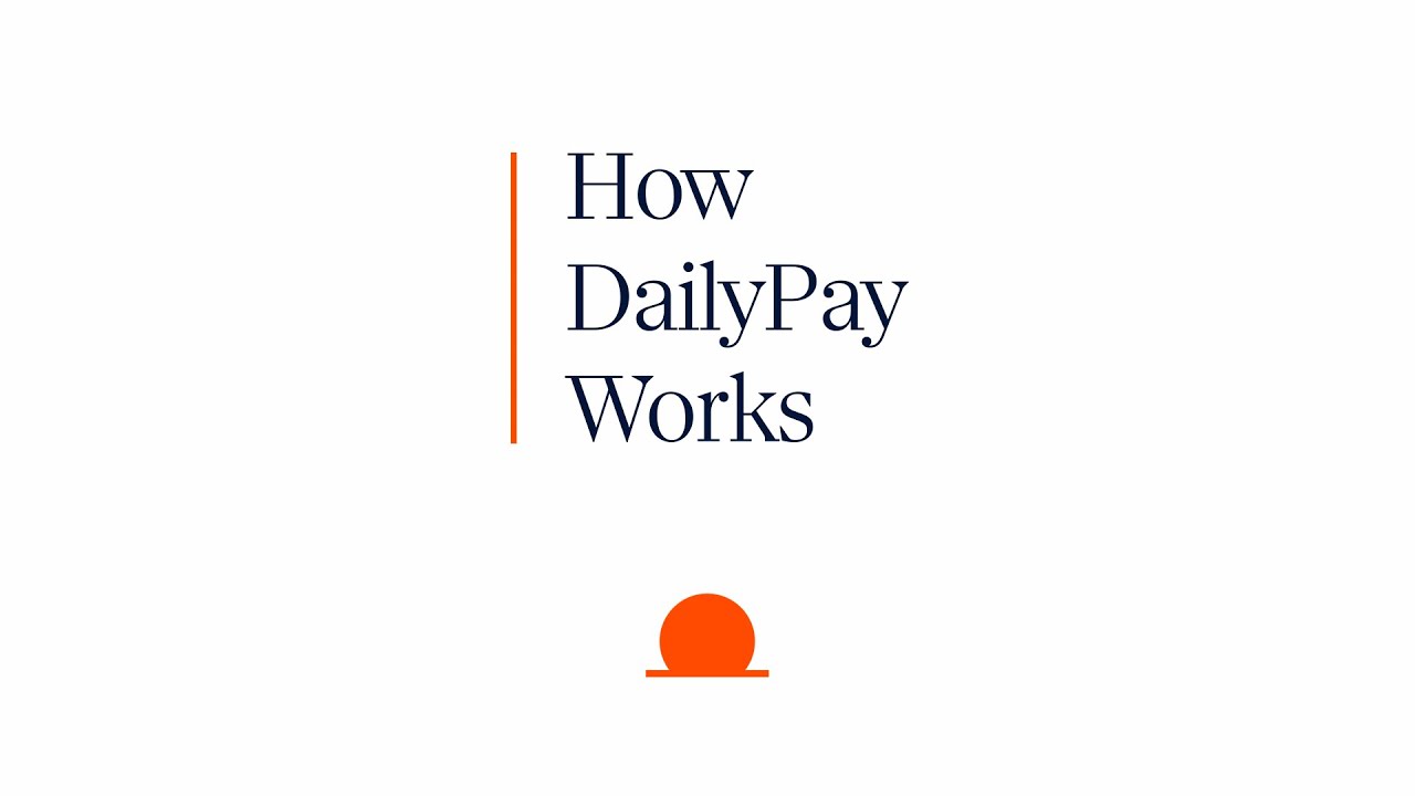How DailyPay Works | Intro and Sign-Up