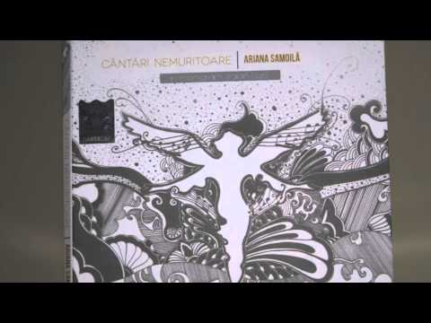 Ariana Samoilă - Ce slab e glasul meu
