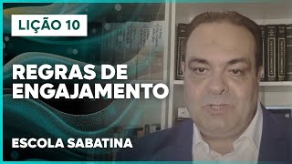 LIÇÃO 10 ESCOLA SABATINA 2025 | Regras de Engajamento