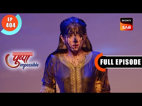Dushyant Crosses All Lines | Pushpa Impossible | Ep 404 | Full Episode | 21 Sep 2023