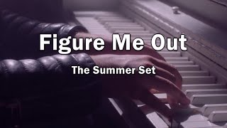 The Summer Set - Figure Me Out (Karaoke)