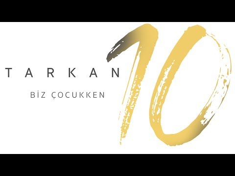 Biz Çocukken - Tarkan