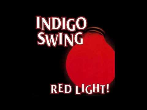 Indigo Swing - The Best You Can