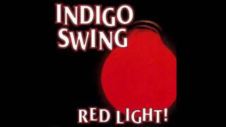 Indigo Swing - The Best You Can