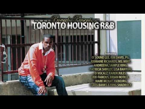 LET YOU BE -Proverbs Ft. Lisa Banton TORONTO HOUSING R&B ALBUM (Produced By Snaz)