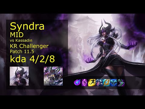Syndra vs Kassadin Mid - KR Challenger 4/2/8 Patch 11.5 Gameplay // [롤] 신드라 vs 카사딘 미드