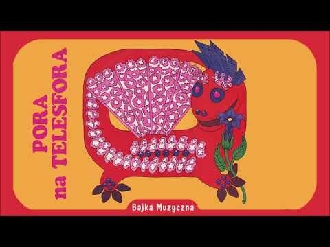 Bajka Muzyczna: Pora na Telesfora