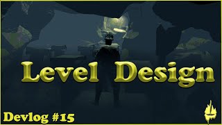 Rough Drafting A Level | Karvaros Devlog 15