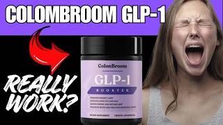 ColonBroom GLP-1 Review – Side Effects, Ingredients and Results -Tired of Soreness?See How It Works!