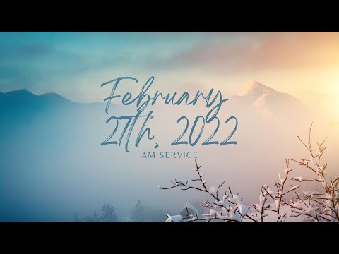 February 27 AM 2022