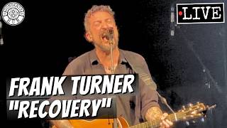 Frank Turner "Recovery" LIVE | The Dome at Oakdale Theatre Wallingford, CT | February 19, 2026