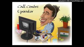Call Centre Operator by Rahim Galia