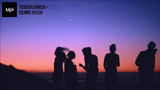 TENDERLONIOUS + DENNIS AYLER | Butterfly