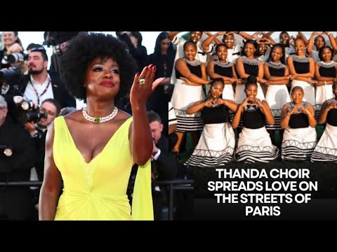 Thanda Choir Singing in the Streets of Paris Leaves Viola Davis Impressed!