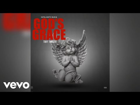 Tony Tranziit - God's Grace (Official Audio)