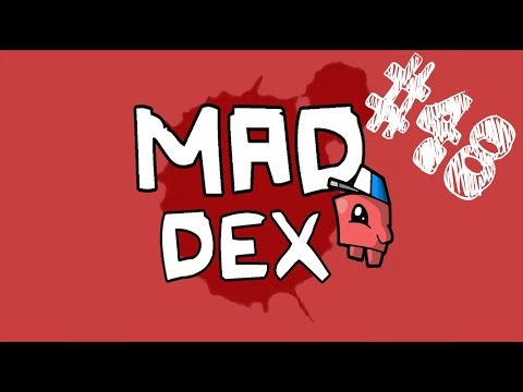 MAD DEX level 48 - [NEW LEVEL]