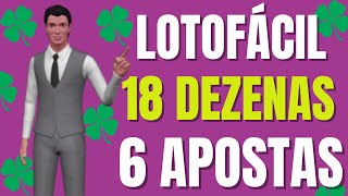 JOGUE NA LOTOFACIL COM 18 DEZENAS EM 6 APOSTAS (MTODO REVELADO EM 2022)