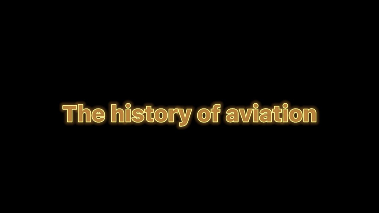 The history of aviation - a PTFS documentary