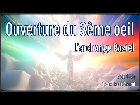 🌸 Guided Meditation - Archangel Raziel - Opening the Third Eye