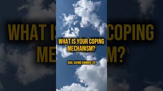 What is your coping mechanism?!💬✝️