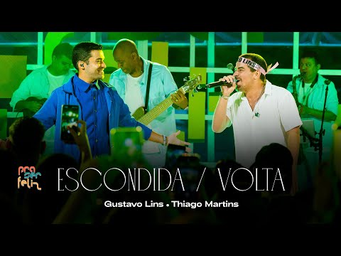 Gustavo Lins - Escondida / Volta (part. Thiago Martins) (DVD Pra Ser Feliz - Ao Vivo)