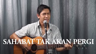Download lagu BETRAND PETO PUTRA ONSU & ANNETH DELLIECIA - SAHABAT TAK AKAN PERGI COVER mp3