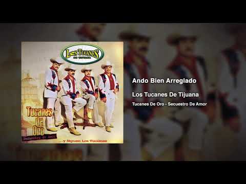 Ando Bien Arreglado – Los Tucanes De Tijuana (Audio Oficial)