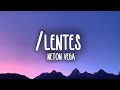 Neton Vega / Lentes (Letra)