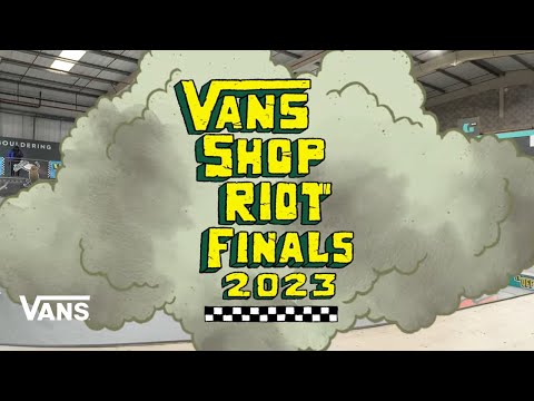 Vans Shop Riot 2023 Finals | Shop Riot | VANS