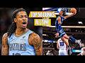 TOP 50 JA MORANT DUNKS ALL TIME CAREER HIGHLIGHTS