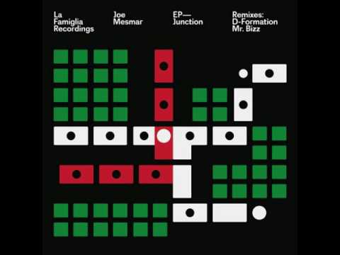 Joe Mesmar - The Junction (D-Formation Remix)