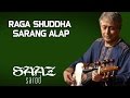 Raga Shuddha Sarang Alap;madhyalaya Teen Taal  | Amjad Ali Khan ( Saaz-Sarod) | Music Today