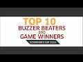 Top 10 Buzzer Beaters And Game Winners PBA Governors Cup 2016