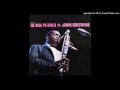 John Coltrane - Lover, Come Back To Me