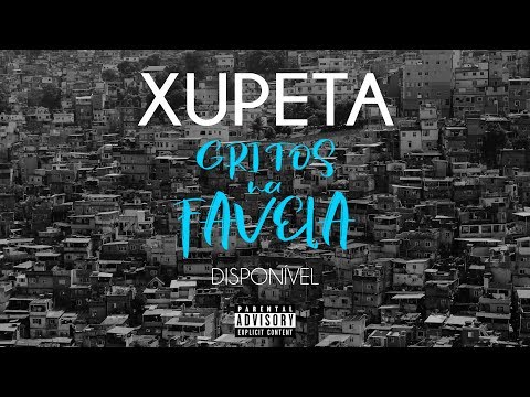 Dj XuPeTa - Gritos De Favela 2K18